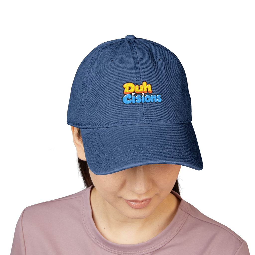 DuhCisions Embroidered Denim Hat