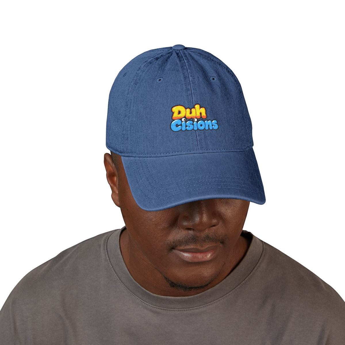 DuhCisions Embroidered Denim Hat