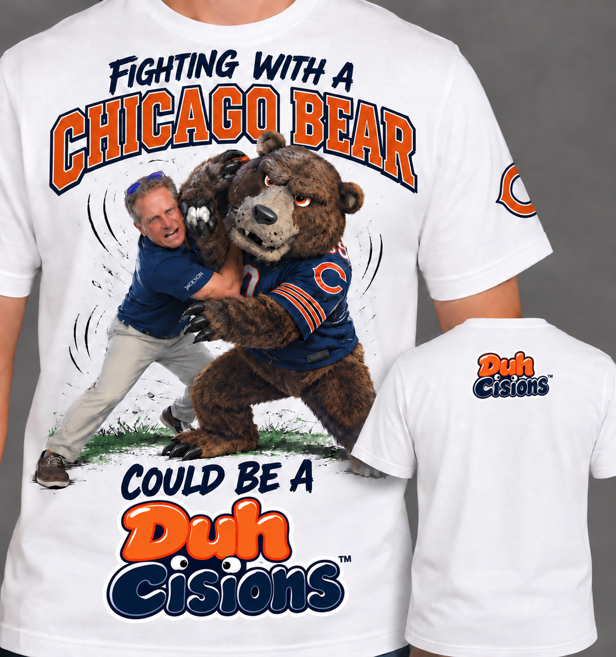 Fighting With a Chicago Bear DuhCisions T-Shirt